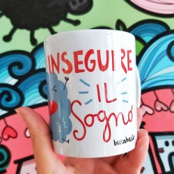 Inseguire il sogno | Tazza colazione