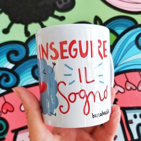 Inseguire il sogno | Tazza colazione