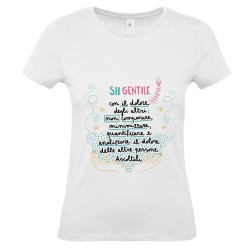 Sii gentile con il dolore degli altri | T-shirt donna