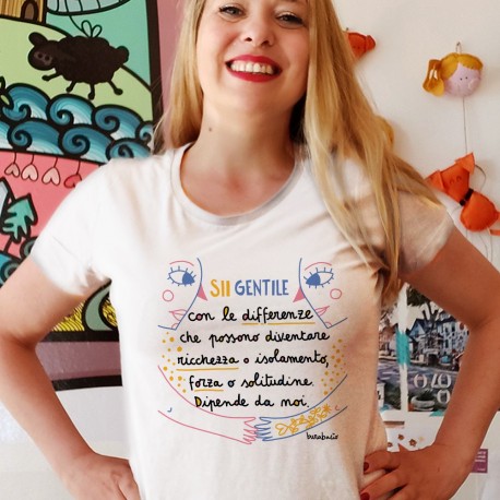 Sii gentile con le differenze | T-shirt donna