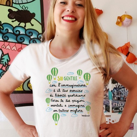 Sii gentile con l'immaginazione | T-shirt donna