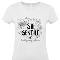 Sii gentile | T-shirt donna