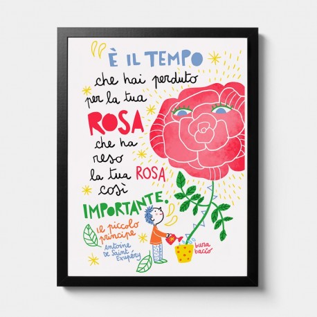 Il tempo e la rosa (A. Saint-Exupery) | Poster