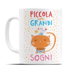 Piccola con grandi sogni | Tazza